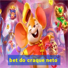 bet do craque neto